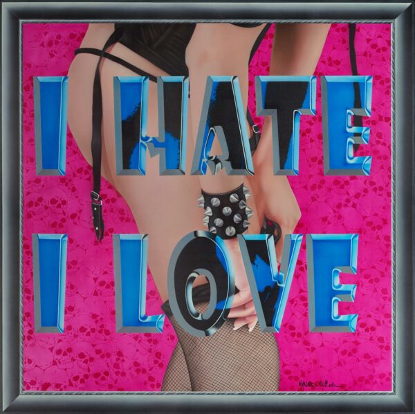 I HATE I LOVE